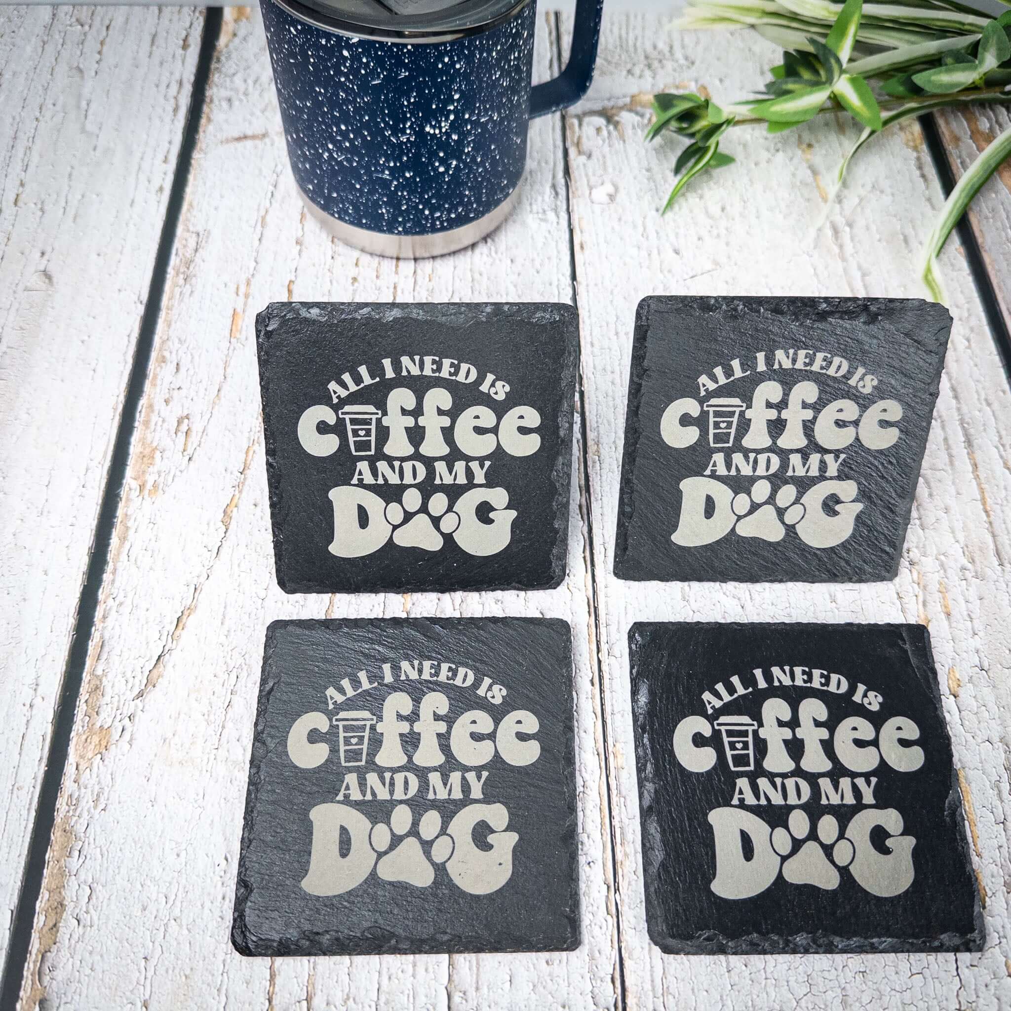 "All I Need Is Coffee..." Slate Coaster Set of 4 - Scott Engraving - Coaster